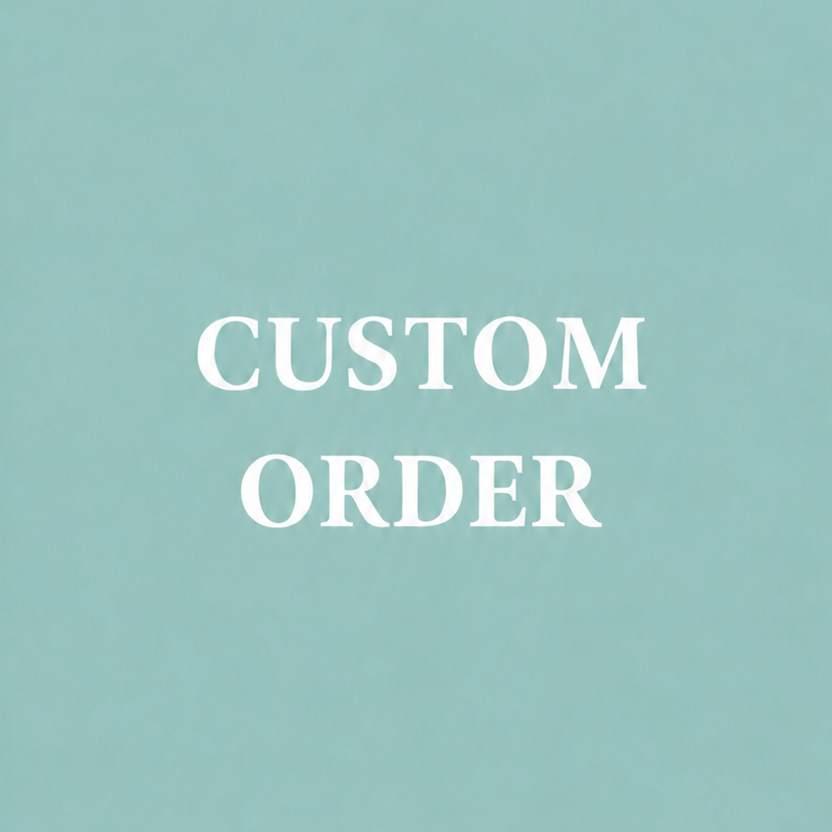 Custom Order